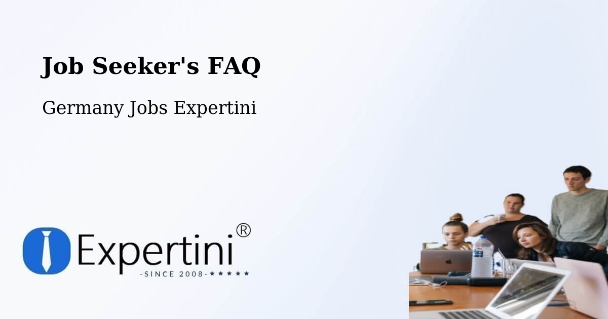 Job Seeker FAQ – Wöllstein - Germany Jobs Expertini