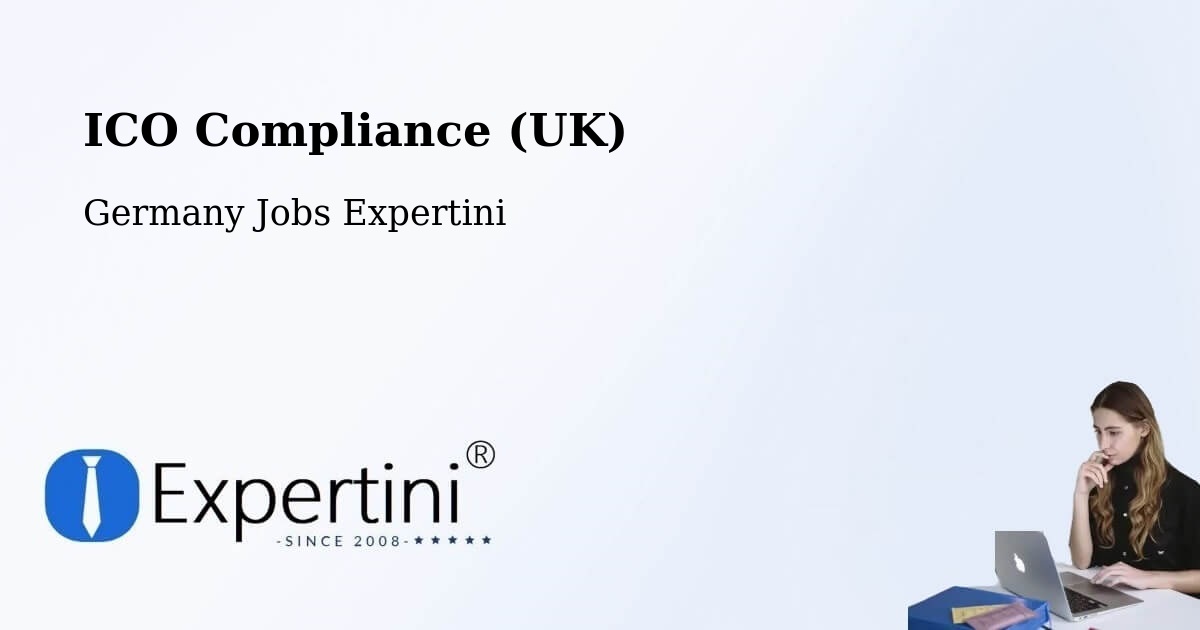 UK Data Protection & ICO Compliance – Wöllstein - Germany Jobs Expertini